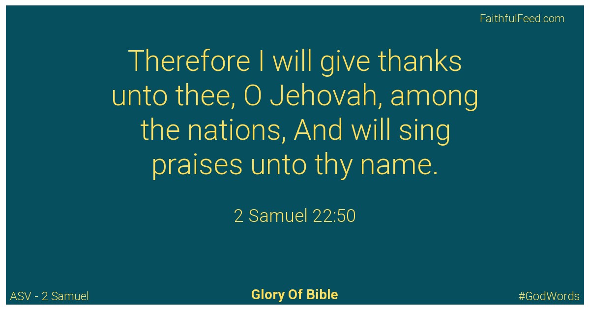 2-samuel 22:50 - Asv
