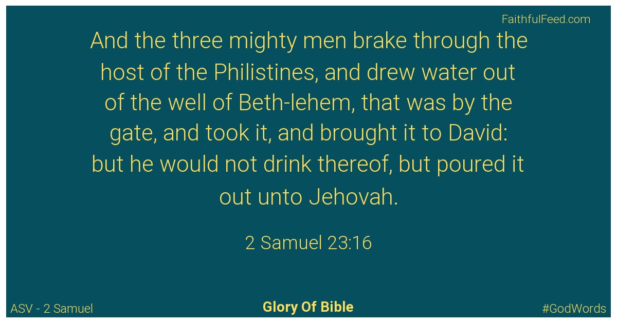 2-samuel 23:16 - Asv