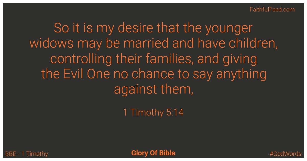 1-timothy 5:14 - Bbe