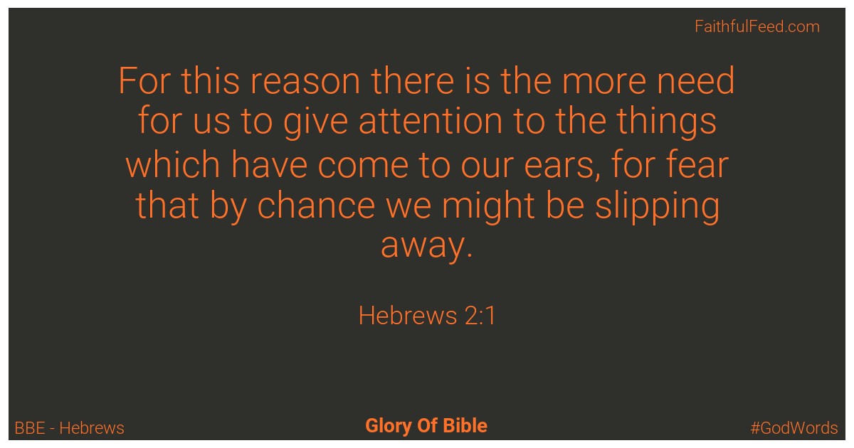 Hebrews 2:1 - Bbe