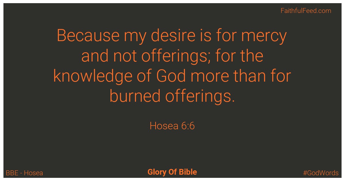 Hosea 6:6 - Bbe