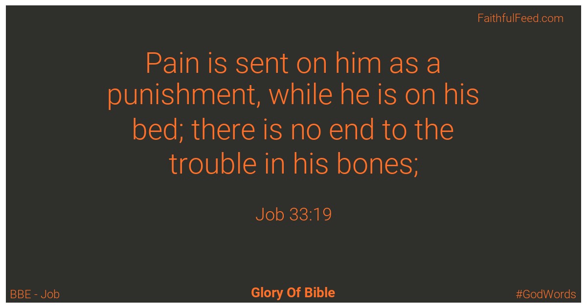 Job 33:19 - Bbe