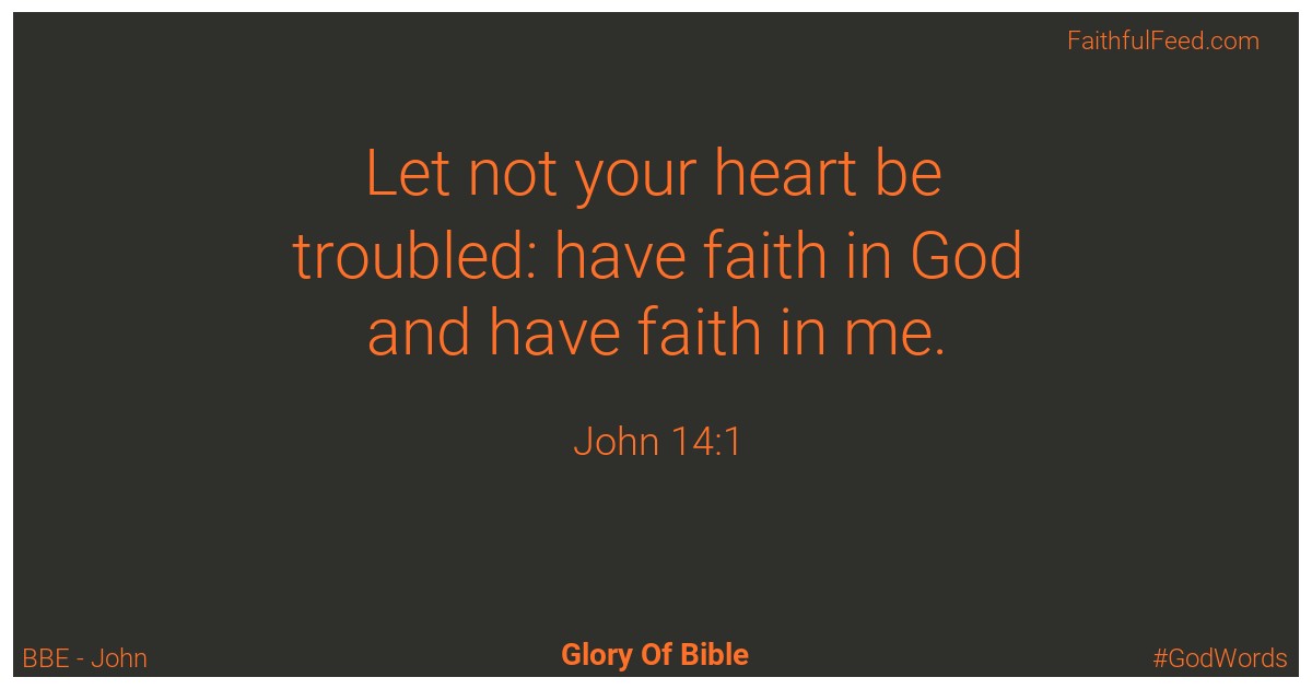 John 14:1 - Bbe