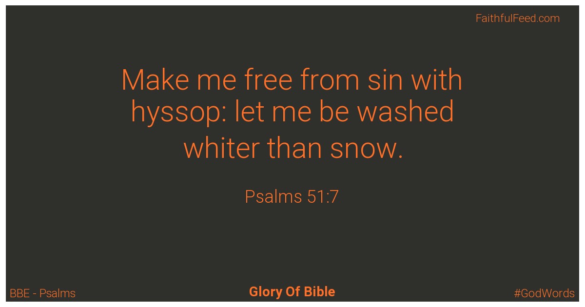 Psalms 51:7 - Bbe