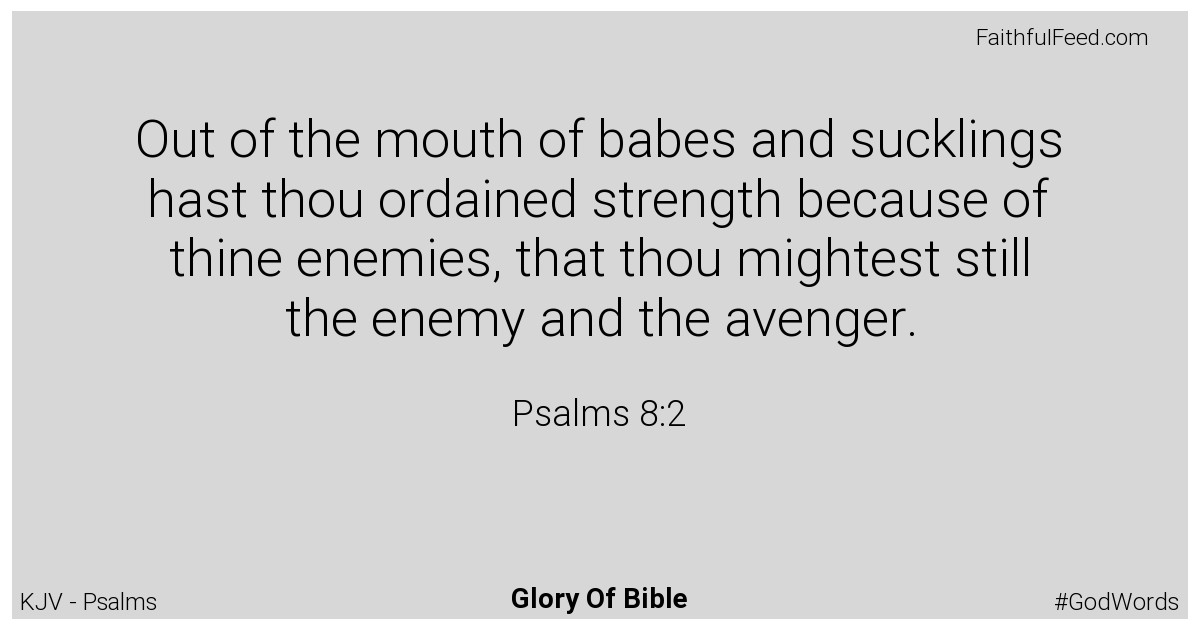 Psalms 8:2 - Kjv