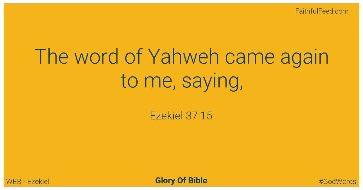 Ezekiel 37:15 - Web