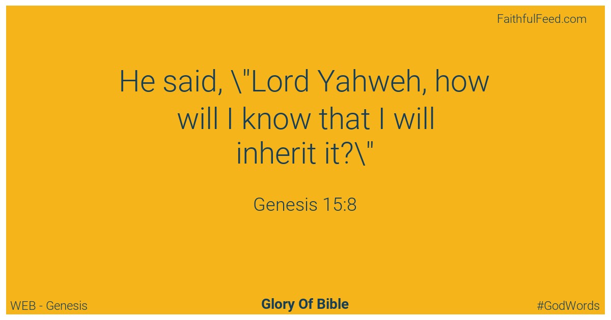 Genesis 15:8 - Web