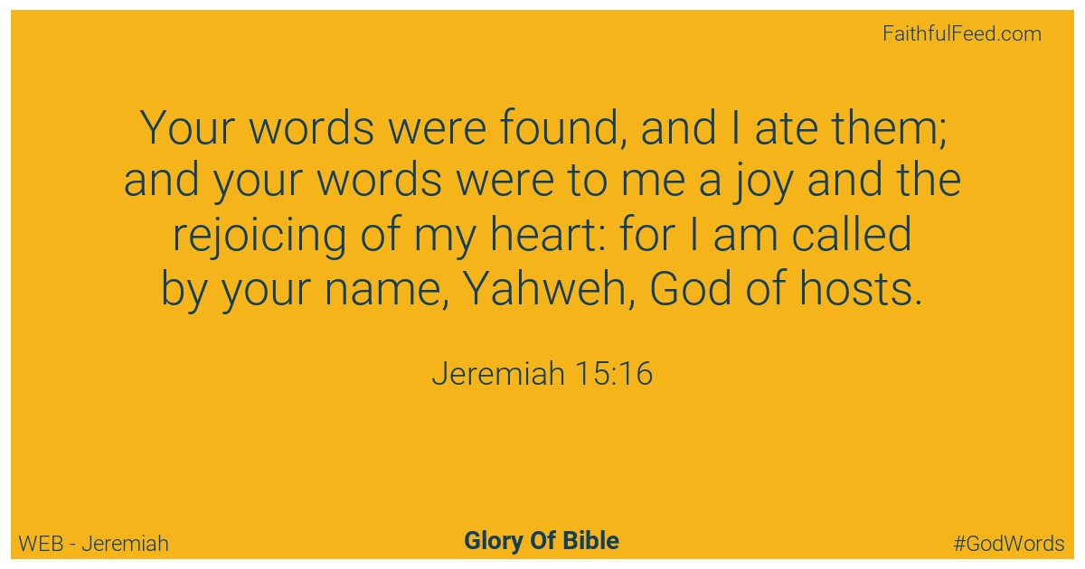Jeremiah 15:16 - Web