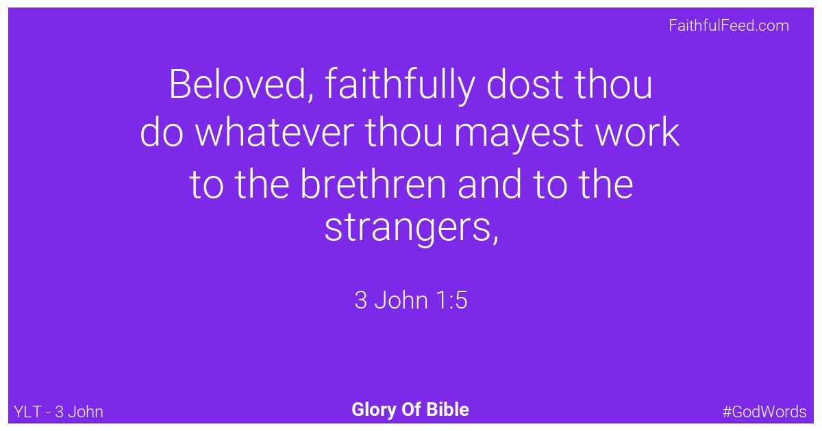 3-john 1:5 - Ylt