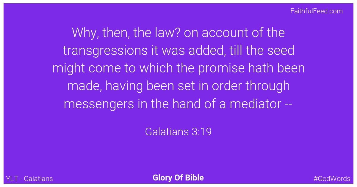 Galatians 3:19 - Ylt