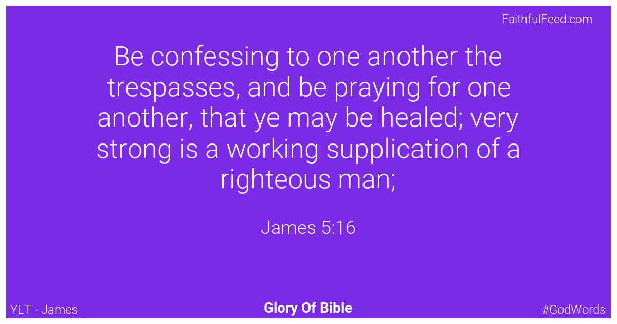 James 5:16 - Ylt