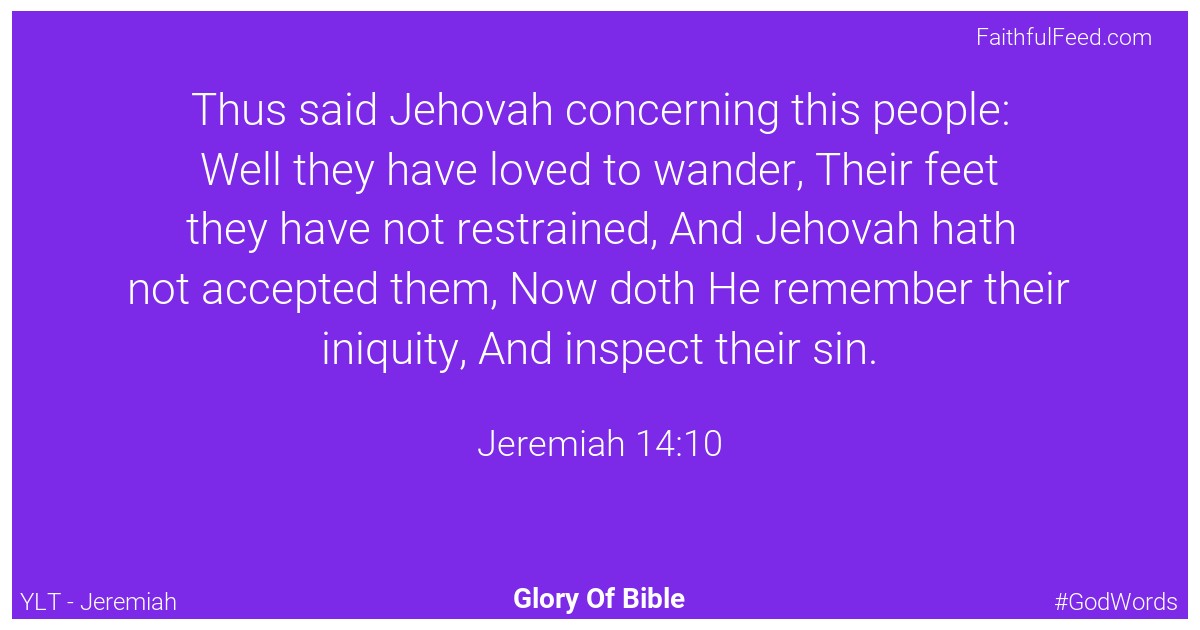 Jeremiah 14:10 - Ylt