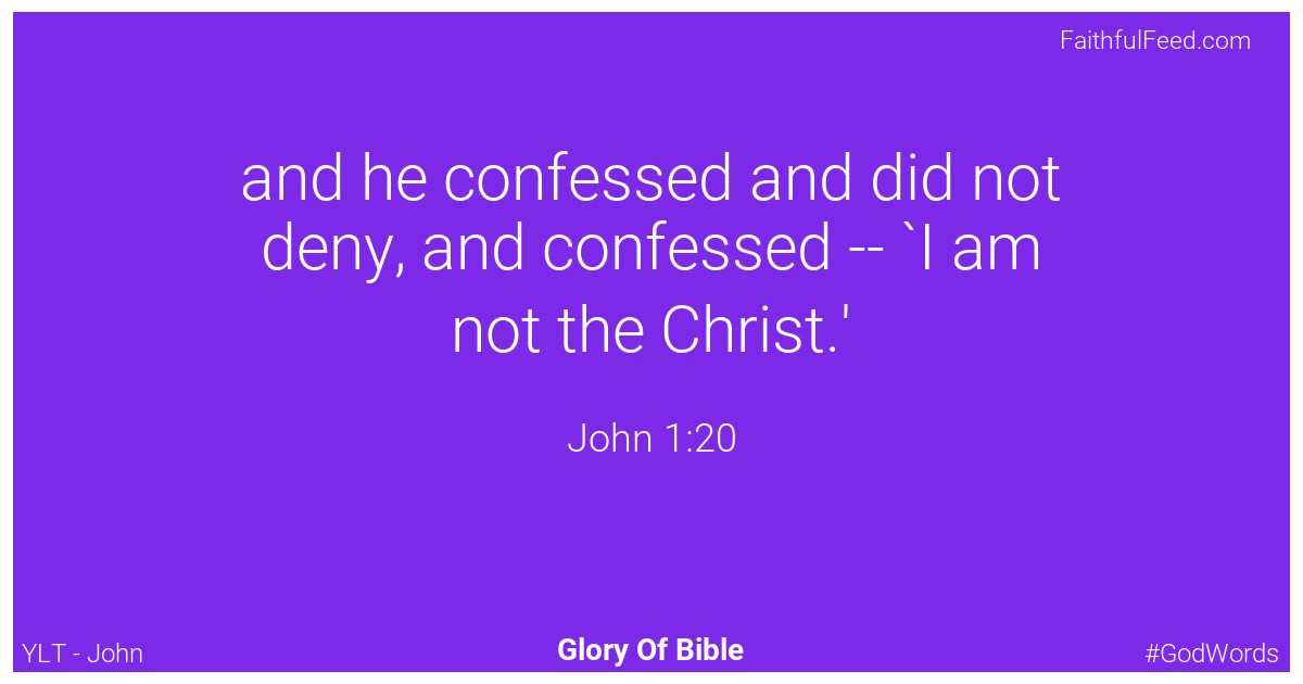 John 1:20 - Ylt