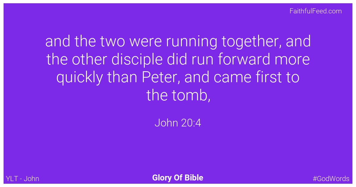 John 20:4 - Ylt