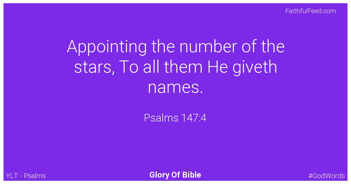 Psalms 147:4 - Ylt