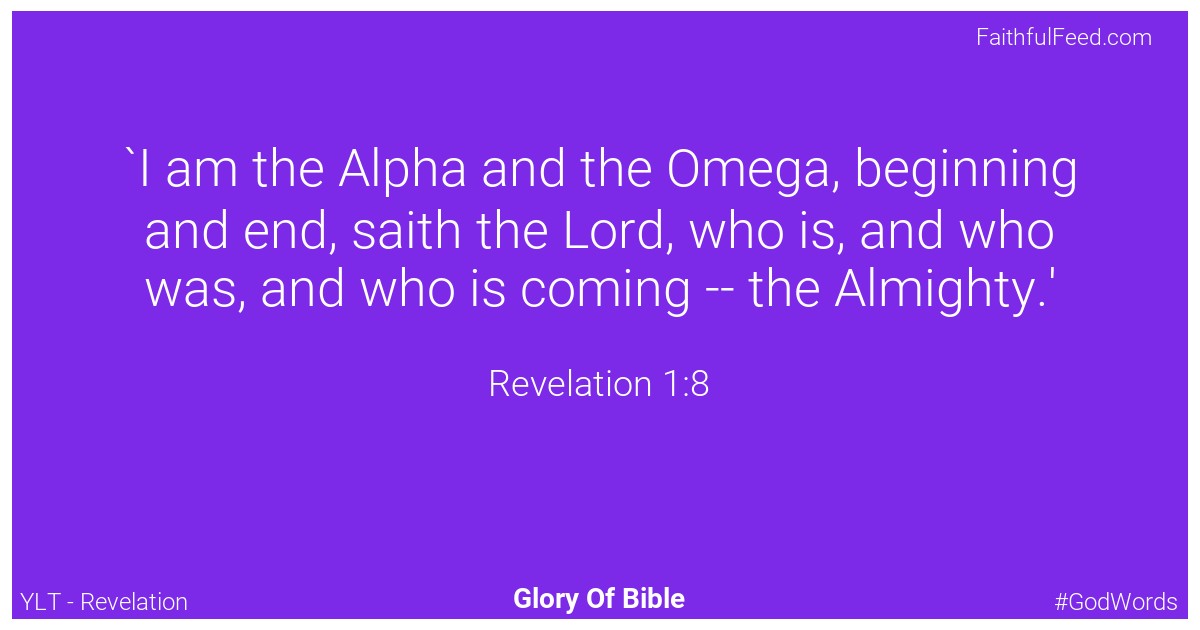 Revelation 1:8 - Ylt